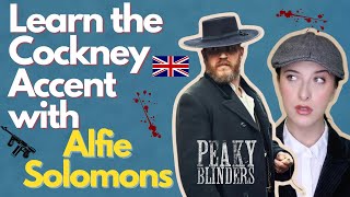 Learn the English Cockney Accent with Alfie Solomons [upl. by Caryn]