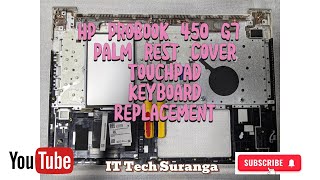 HP 450 G7 Keyboard  Touchpad  Palmrest Cover Replacement [upl. by Partan103]