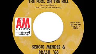 1968 HITS ARCHIVE The Fool On The Hill  Sergio Mendes amp Brasil ’66 mono 451 AC [upl. by Win]