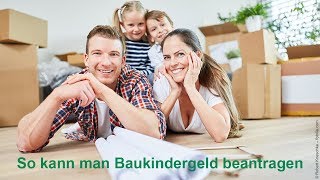 So kann man Baukindergeld beantragen [upl. by Eelyahs]