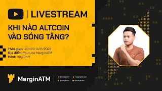 LIVESTREAM Khi nào Altcoin tăng giá mạnh [upl. by Reamonn]