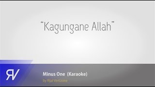 Kagungane Allah minus onekaraoke by Rijal Vertizone [upl. by Ennyrb848]