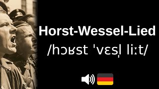 Comment bien prononcer Horst Wessel Lied [upl. by Griseldis]