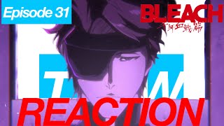 Bleach TYBW Part 3 EP5 Reaction Episode 31 [upl. by Nyleahs]