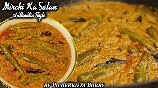 Mirchi Ka Salan Authentic Hyderabadi wedding style by Pichekkista Bobby మిర్చికా సాలన్ అసలైన పద్దతి [upl. by Imef]