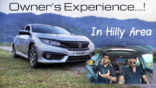 HONDA CIVIC 2018  Owners Review  IN HILLY AREA  Price Specs amp features  WAHAJ FROM AJK [upl. by Diba]