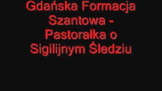 Gdańska Formacja Szantowa  Pastorałka o Wigilijnym Śledziu [upl. by Anavoig983]