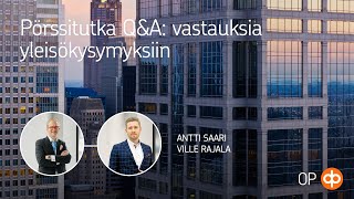 Pörssitutka QampA vastauksia yleisökysymyksiin [upl. by Eenttirb]