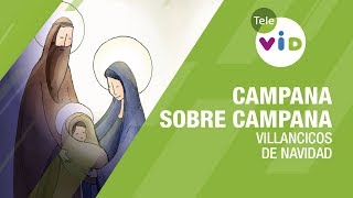 Campana Sobre Campana 🎧 Villancicos Tradicionales Colombianos  Tele VID [upl. by Akenal160]