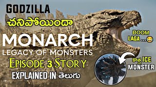 Monarch Legacy Of Monsters Episode 3 Explained In Telugu  Godzilla x Kong The New Empire తెలుగు లో [upl. by Shantha]