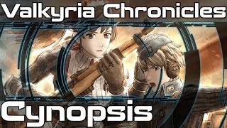 Cynopsis Valkyria Chronicles PC [upl. by Airlia241]