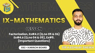 Factorization Ex 42 Ex 46 Ex 51 Important Questions  9th  Sindh Board  otsedtech [upl. by Eittel]