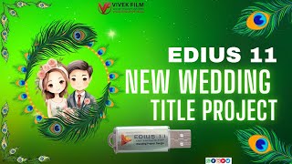 Cinematic  Edius11 Project  Wedding Song Project  8840747874  vivekfilm [upl. by Lorusso]