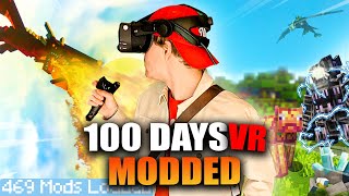 I Survived 100 Days in Minecraft MODDED VR [upl. by Cai]