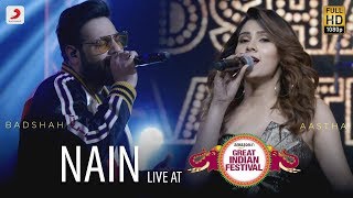 Nain  Live  Amazon Great Indian Festival  Badshah amp Aastha  ONE [upl. by Nilyram]