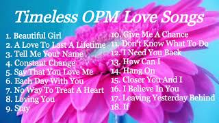 TIMELESS OPM LOVE SONGS  COMPILATION  PRINCESS ERICA VLOGS AND MUSIC [upl. by Eenimod]