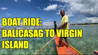 Boat Ride from Balicasag to Virgin Island Bohol [upl. by Duffy439]