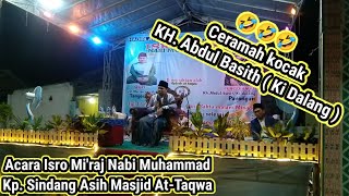 Ceramah Lucu Kiyai Abdul Basith  Ki Dalang  Panongan Acara Isro Miraj [upl. by Ferrick]