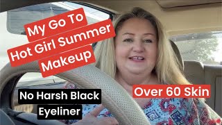 Hot Girl Summer Makeup  Over 60 Skin [upl. by Dione]