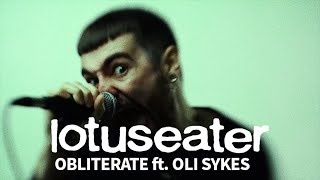 Lotus Eater  Obliterate feat Oli Sykes Official Music Video [upl. by Debarath]