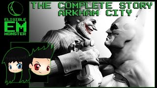 Batman Arkham City  The Complete Story [upl. by Simpson]