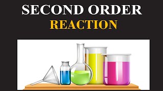 Second Order Reaction Part 02  Chemical Kinetics  Reaction Rates and Mechanisms  ChemClarity [upl. by Roth]