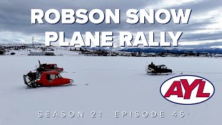 S22 E23 Robson Snow Plane Rally in Tetonia Idaho [upl. by Seugram]