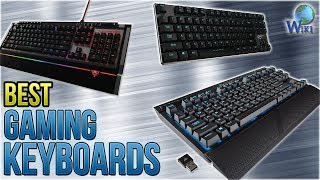 10 Best Gaming Keyboards 2018 [upl. by Ahsima]