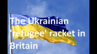 How the Ukrainian ‘refugees’ turned into 200 thousand immigrants being given council houses… [upl. by Ailad]