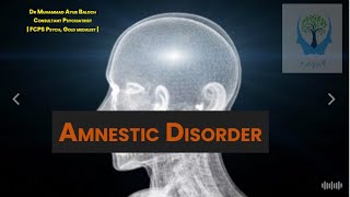 Amnestic Disorder  Neurocognitive Disorder [upl. by Coveney41]