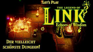 The Legend of Zelda  Echoes of Wisdom🪄27 Der vielleicht schönste Dungeon [upl. by Vikki749]