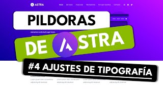 Curso Tema Astra 4 ✅ Personalizar la Tipografia en Astra 🔥 Fuentes de Textos amp Botones [upl. by Uri]