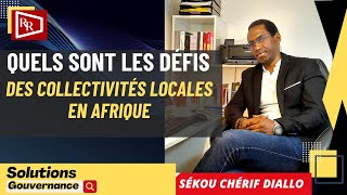 Quels sont les défis des collectivités locales en Afrique [upl. by Linzy]