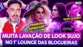 REACT EP1 LOUNGE DAS BLOGUEIRAS 6 PRIMEIRAS TRETAS ACONTECENDO [upl. by Fulbert]