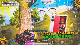 SOLO VS SQUAD GAMEPLAY🎯 IN BGMI IQOO NEO 9 PRO 120 FPS  iqoo z7 pro7pro9tz7s1196neo790fps [upl. by Myrtice]