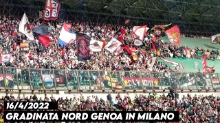 GRADINATA NORD GENOA IN MILANO  AC Milan vs Genoa 1642022 [upl. by Ardet]