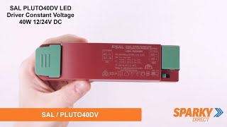 SAL PLUTO40DV  LED Driver Constant Voltage  40W 1224V DC [upl. by Artimid]