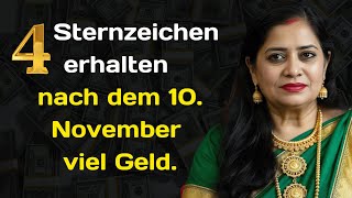 Astrologin Verma Anuradha sagte nach dem 10 November viel Geld für vier Sternzeichen voraus [upl. by Oicaroh]