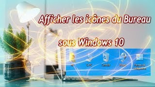 Agrandir les icônes du bureau windows 10vidéo HD [upl. by Nylyak]