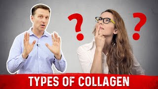 Understanding Types of Collagen Explained By Dr Berg [upl. by Assenev]