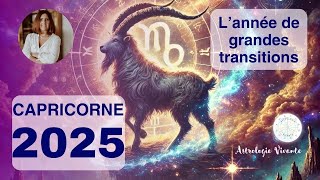 ASTROLOGIE  CAPRICORNE PREVISIONS 2025 [upl. by Steinberg320]