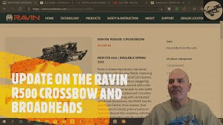 UPDATE ON THE RAVIN R500 AND BROADHEADS [upl. by Siraj]