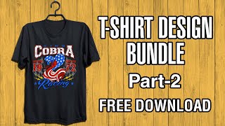 TSHIRT DESIGN BUNDLE Part2  FREE DOWNLOAD [upl. by Blair]