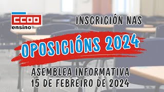 Asemblea informativa sobre a inscrición nas Oposicións 2024 15 febreiro 2024 [upl. by Nnylannej]