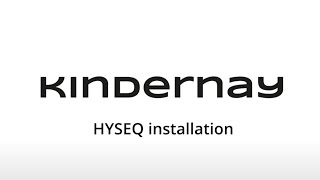 Kindernay Tech videos  HYSEQ installation [upl. by Denoting]