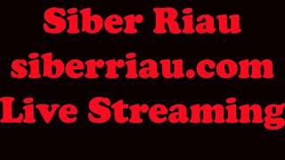 Live Streaming siberriaucom 27 Oktober 2024 part 2 [upl. by Esela493]