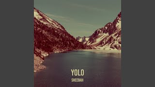 Yolo [upl. by Gilliette]