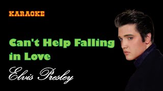 Cant Help Falling in Love  Elvis Presley Karaoke [upl. by Gnehs861]