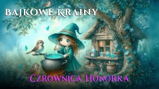 Eliksir Śmiechu  Przygody Czarownicy Honoraty  Audiobook dla Dzieci [upl. by Finlay]