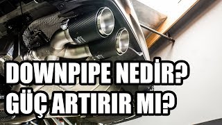 Ne Nedir  Downpipe Nedir Güç Artırır mı [upl. by Jr34]